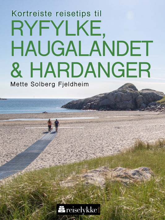 Guide til Ryfylke, Haugalandet og Hardanger
