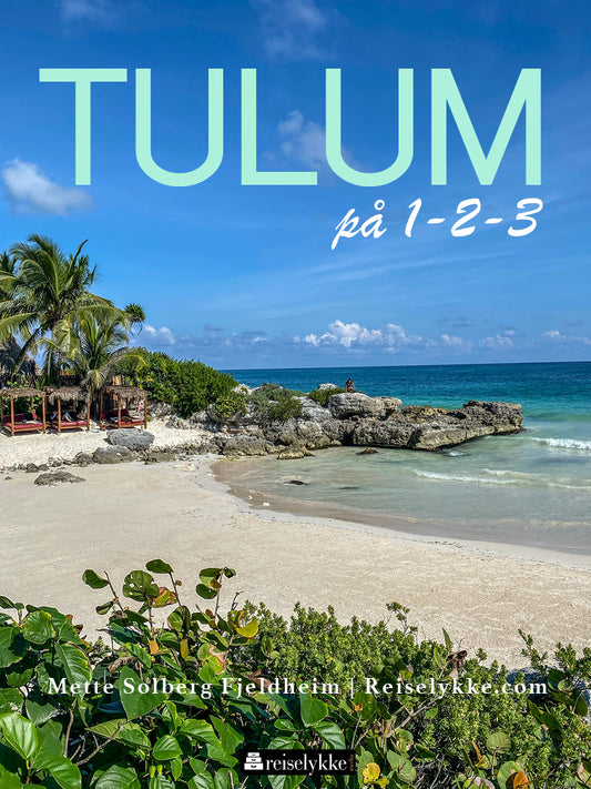 Tulum guide
